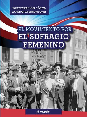 cover image of El Movimiento por el sufragio femenino (Women's Suffrage Movement)